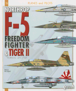 Northrop F-5: From Freedom Fighter to Tiger II
