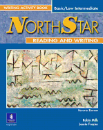 NorthStar Reading and Writing, Basic/Low Intermediate Writing Activity Book