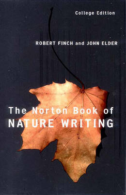 Norton Book of Nature Writing - Finch, Robert