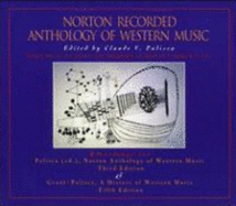 Norton Recorded Anthology of Western Music: Volume Two, Classical to Modern