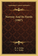 Norway and Its Fjords (1907)