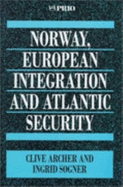 Norway, European Integration and Atlantic Security