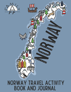 Norway Travel Activity Book and Journal: For Kids!