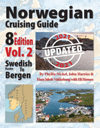 Norwegian Cruising Guide Vol 2-Updated 2021: Swedish Border to Bergen