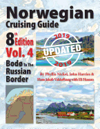 Norwegian Cruising Guide, Vol. 4-Updated 2019: Bod to the Russian Border