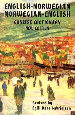 Norwegian-English/English-Norwegian Dictionary - Gabrielsen, Egill Daae (Revised by)