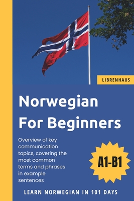 Norwegian For Beginners: Learn Norwegian in 101 Days - Librenhaus