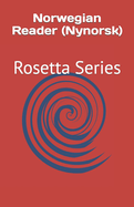 Norwegian Reader (Nynorsk): Rosetta Series