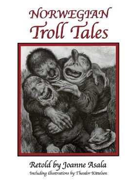 Norwegian Troll Tales - Asala, Joanne