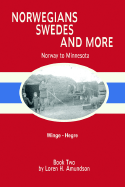 Norwegians, Swedes and More: Norway to Minnesota