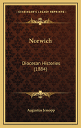 Norwich: Diocesan Histories (1884)