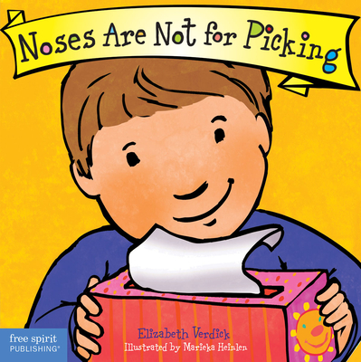 Noses Are Not for Picking Board Book - Verdick, Elizabeth, and Heinlen, Marieka (Illustrator)