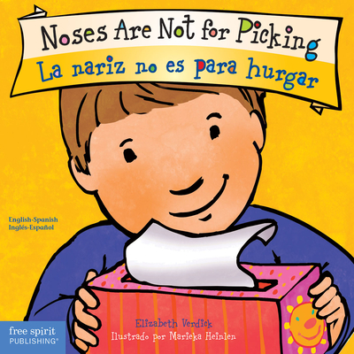 Noses Are Not for Picking / La Nariz No Es Para Hurgar Board Book - Verdick, Elizabeth