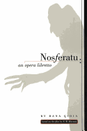 Nosferatu: An Opera Libretto