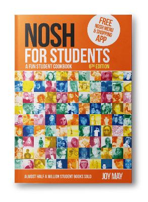 NOSH NOSH for Students: A Fun Student Cookbook - Photo with Every Recipe - May, Joy