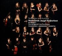 Nostalgia and Humility - Cora Burggraaf (mezzo-soprano); Liza Ferschtman (violin); Nederlands Jeugd Strijkorkest; Bas Wiegers (conductor)