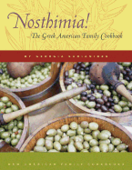 Nosthimia!: The Greek American Family Cookbook