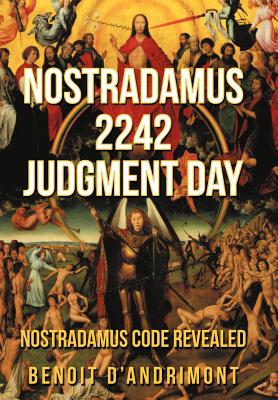 Nostradamus 2242 Judgment Day - D'Andrimont, Benoit