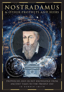 Nostradamus & Other Prophets and Seers - Durden-Smith, Jo