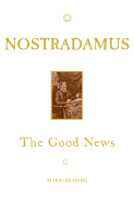 Nostradamus: The Good News - Reading, Mario