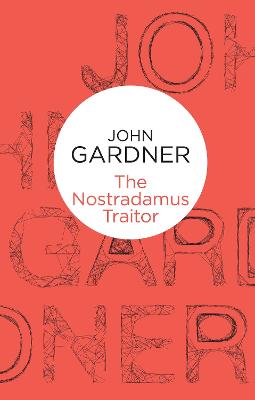 Nostradamus Traitor - Gardner, John