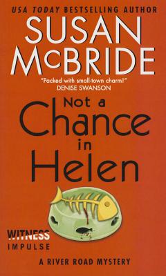 Not a Chance in Helen - McBride, Susan, PhD