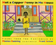 Not a Copper Penny in Me House: Poems from the Caribbean