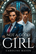 Not A Good Girl
