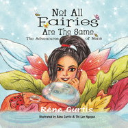 Not All Fairies Are The Same: The Adventures of Nen