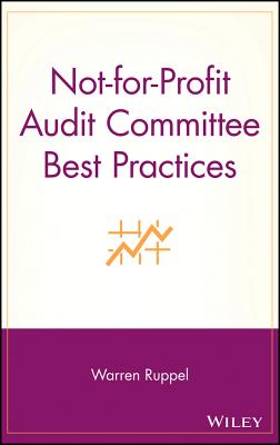 Not-For-Profit Audit Committee Best Practices - Ruppel, Warren