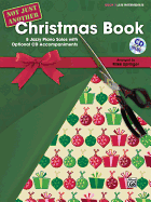 Not Just Another Christmas Book, Book 3: 8 Jazzy Piano Solos with Optional CD Accompaniments