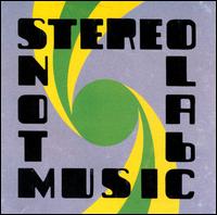 Not Music - Stereolab