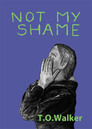 Not My Shame