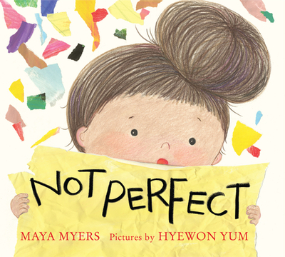 Not Perfect - Myers, Maya