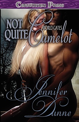 Not Quite Camelot - Dunne, Jennifer