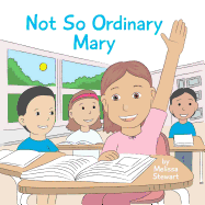 Not So Ordinary Mary