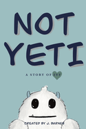 Not Yeti: A Story of IVF
