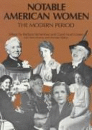 Notable American Women: The Modern Period: A Biographical Dictionary