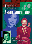 Notable Asian Americans 1 - Gall, Susan B (Editor), and Takei, George (Editor), and Zia, Helen, Professor (Editor)