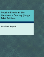 Notable Events of the Nineteenth Century