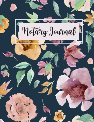 Notary Journal: A Notary Records Log Book For Public Notaries - Marigold Books, Sweet