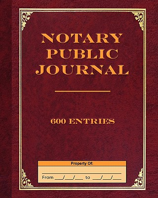 Notary Public Journal 600 Entries - Tropea, Angelo