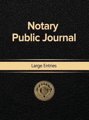 Notary Public Journal Large Entries - Public, Notary