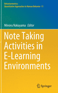 Note Taking Activities in E-Learning Environments