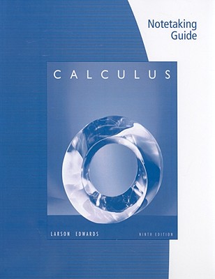 Note Taking Guide for Larson/Edwards Calculus 9e - Larson, Ron