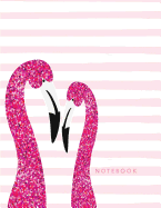 Notebook: Flamingo in Love on Pink Cover and Lined Pages, Extra Large (8.5 X 11) Inches, 110 Pages, White Paper