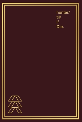 Notebook for Gamers & Sci-Fi Lovers I Hunter 'til I Die: Gamer Journal and Composition Notebook Planner for men, women, boys, girls and twitch streamers who love and enjoy gaming, esports and science fiction. Gold style hunter symbols on dark red design. - Publishing, Gamer Grind