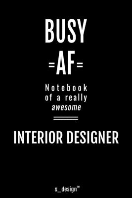 Notebook for Interior Designers / Interior Designer: awesome handy Note Book [120 blank lined ruled pages] - S_design Interior Designer Notebooks