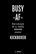 Notebook for Kickboxers / Kickboxer: awesome handy Note Book [120 blank lined ruled pages]