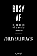 Notebook for Volleyball Players / Volleyball Player: awesome handy Note Book [120 blank lined ruled pages]